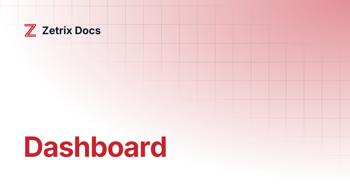 Dashboard | Zetrix Docs