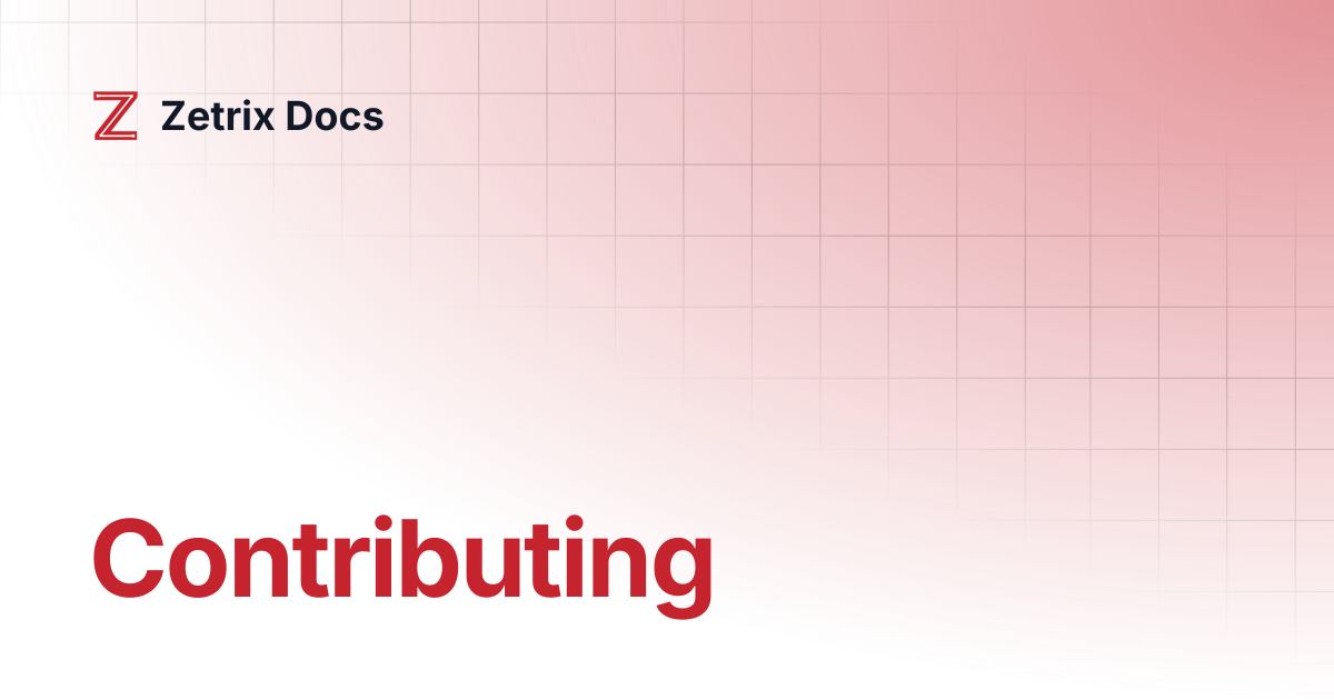 Contributing | Zetrix Docs