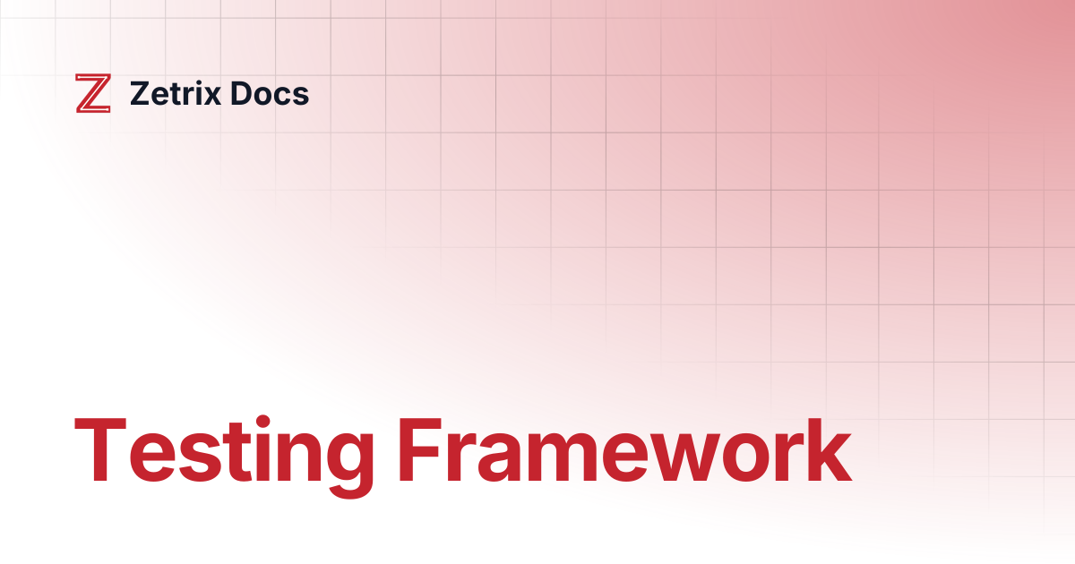 Testing Framework | Zetrix Docs