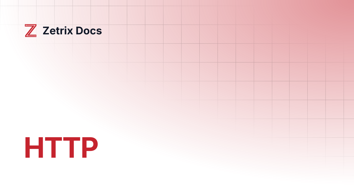 HTTP | Zetrix Docs